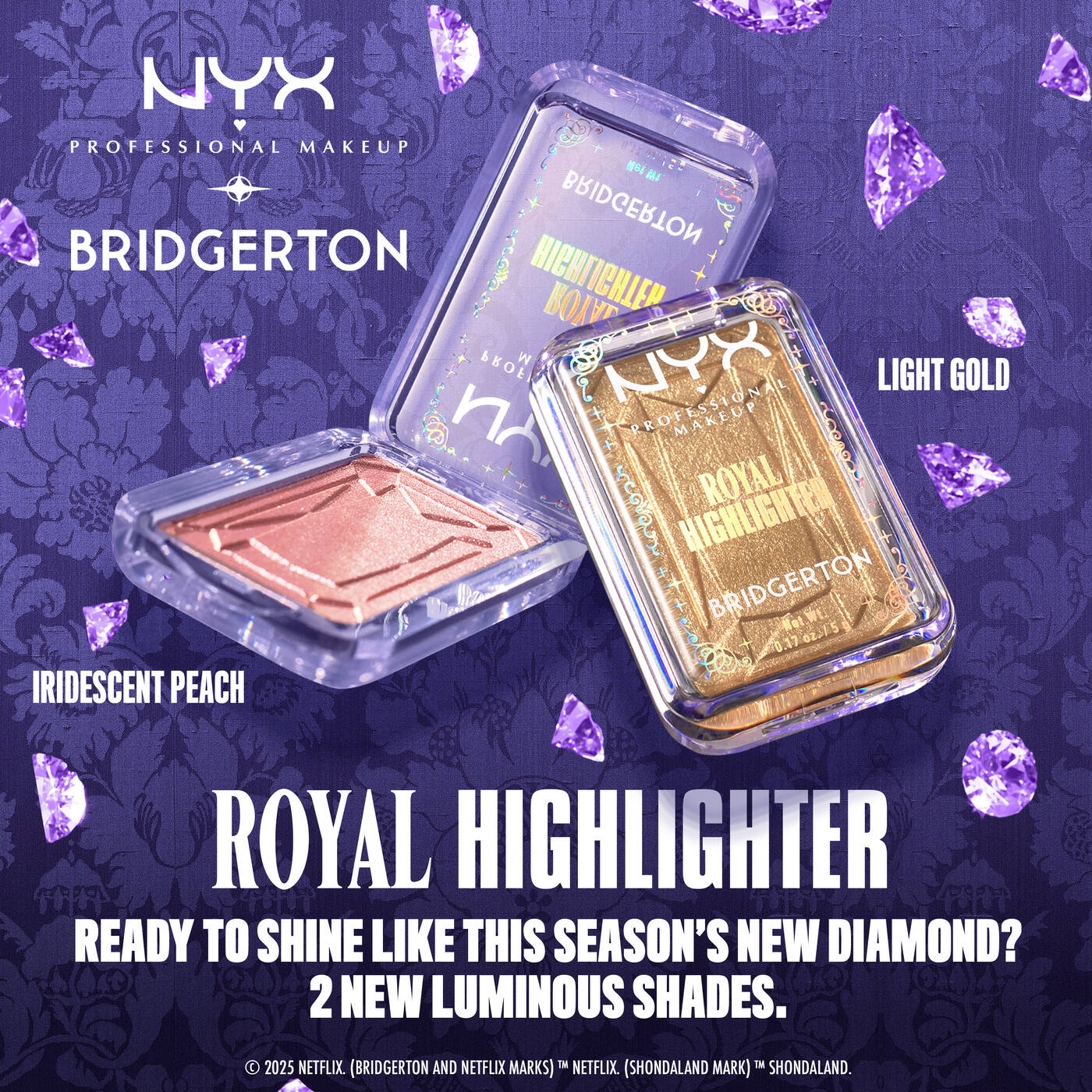 NYX-Bridgerton Royal Highlighter